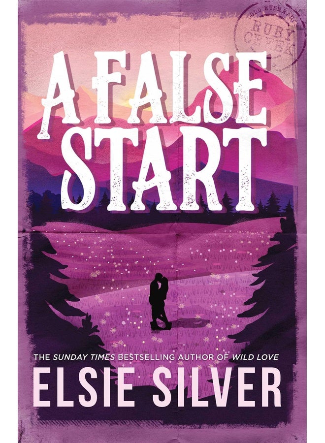 A False Start: From the Sunday Times bestseller comes the sweet and spicy brother's best friend romance: Volume 4 (Gold Rush Ranch)